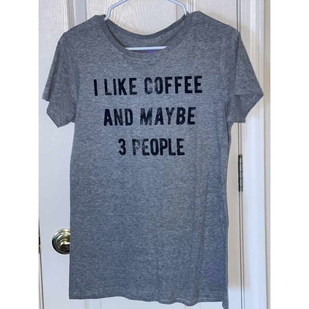 "I Like‎ Coffee and Maybe 3 People” Crazy Dog Graphic Tee Women’s Medium Gray